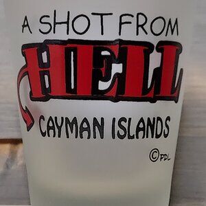 Cayman Islands Frosted Shot Glass - A SHOT FROM HELL - With Devil's Tail